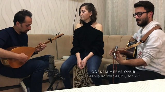 Görkem Merve Onur Gelmiş Bahar