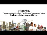 LIVE REPORT:  Kedatangan Luhut B Pandjaitan dalam Indonesia Menuju 5 Besar | Katadata Indonesia
