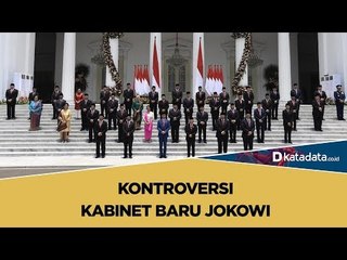 Kontroversi  Kabinet Baru Jokowi  | Katadata Indonesia