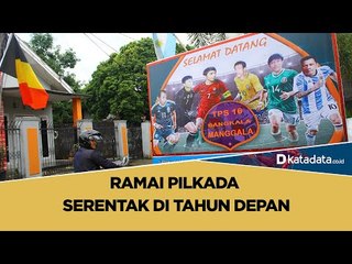 Ramai Pilkada Serentak Tahun Depan | Katadata Indonesia