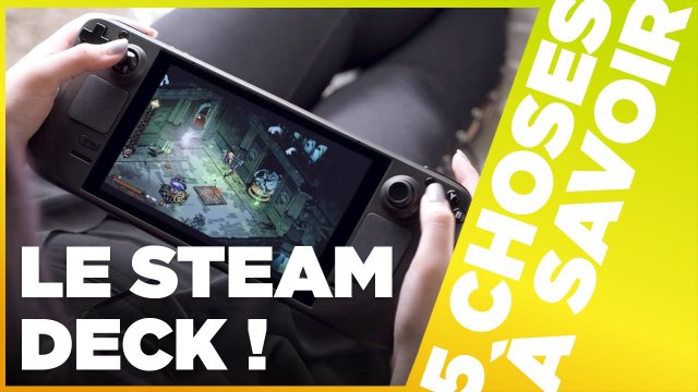 UNE SWITCH PAR STEAM ? - 5 Choses sur le Steam Deck