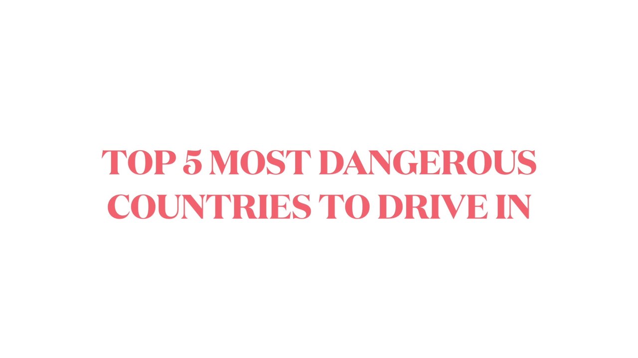 Top 5 most dangerous countries to drive in #accident #driving