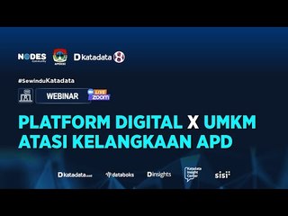 Platform Digital X UMKM Atasi Kelangkaan APD | Katadata Webinar