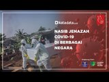 Nasib Jenazah Covid-19 di Berbagai Negara |  Katadata Indonesia