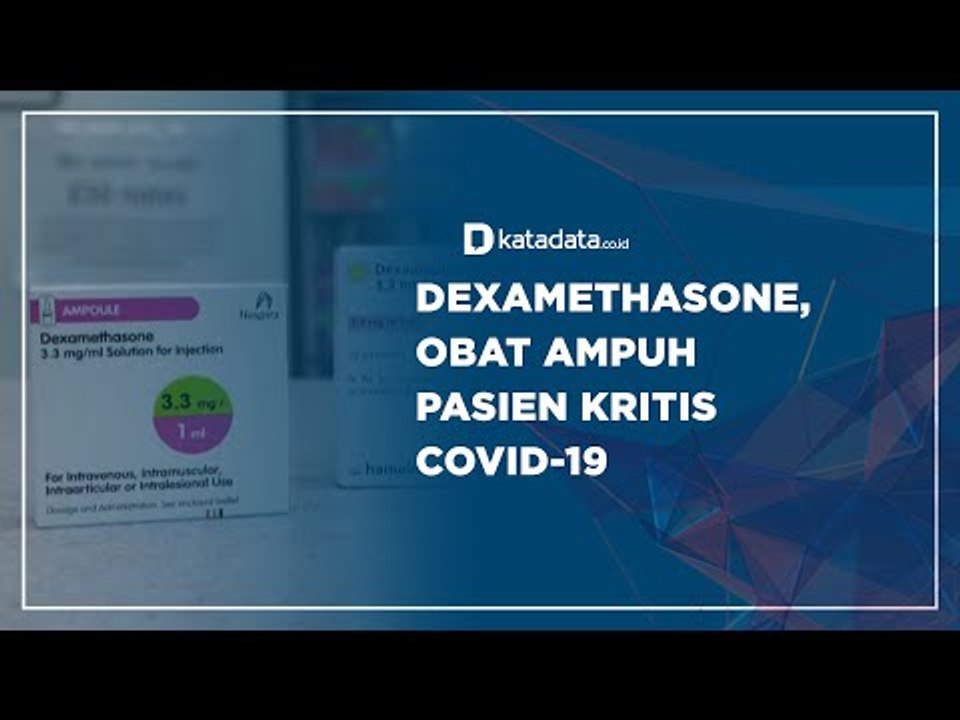 Dexamethasone, Obat Ampuh Pasien Kritis Covid-19 | Katadata Indonesia