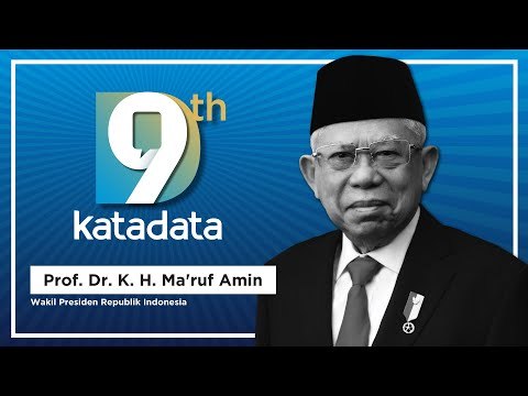 HUT Katadata-9: Wakil Presiden Republik Indonesia - K. H. Ma'ruf Amin | Katadata Indonesia
