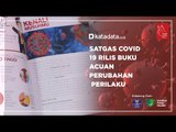 Satgas Covid-19 Rilis Buku Acuan Perubahan Perilaku | Katadata Indonesia