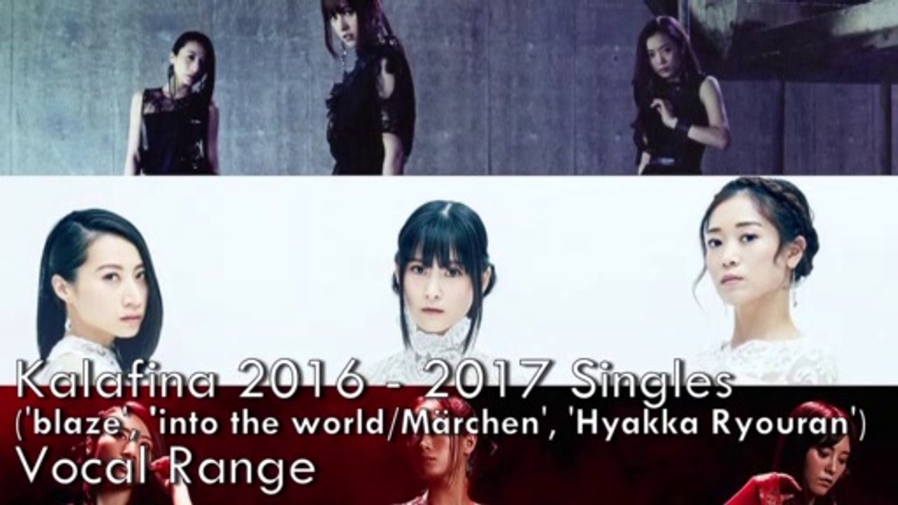 Kalafina - 2016 - 2018 Singles Vocal Range
