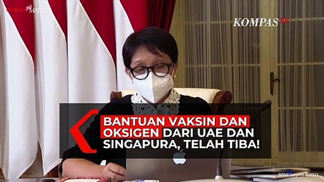 Indonesia Terima Bantuan Vaksin, Oksigen dan Alkes dari Singapura & UAE, Ini Rinciannya!!
