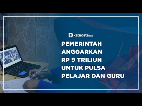 Pemerintah Anggarkan Rp 9 Triliun untuk Pulsa Pelajar dan Guru | Katadata Indonesia