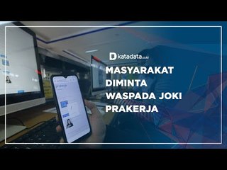 Masyarakat Diminta Waspada Joki Prakerja | Katadata Indonesia