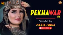 Pekhawar Ke | Nazia Iqbal | Pashto Audio Song | Spice Media