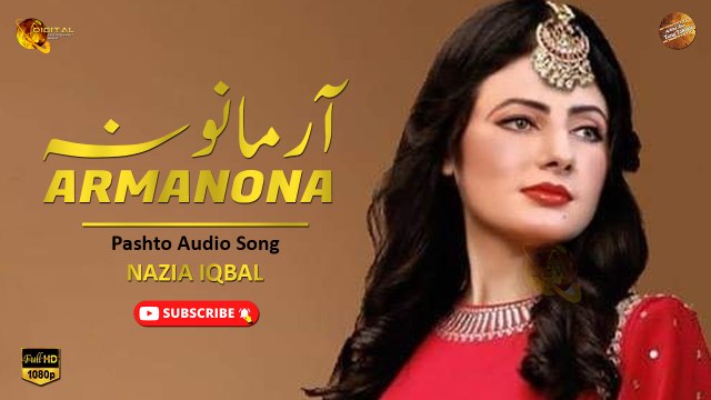 Armanoona | Nazia Iqbal | Pashto Audio Song | Spice Media