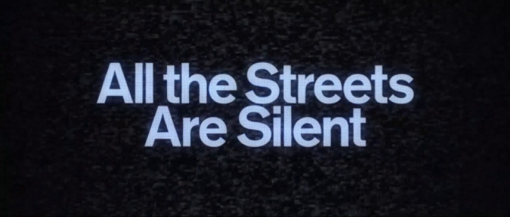 ALL THE STREETS ARE SILENT (2021) Trailer VO - HD