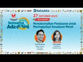 Kelas Inspiratif 5: Memaksimalkan Pemasaran untuk Meningkatkan Kesadaran Merek