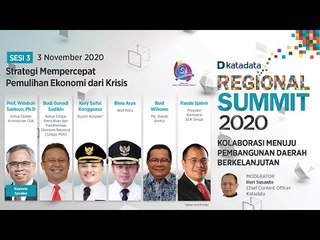 Sesi 3: Strategi Mempercepat Pemulihan Ekonomi dari Krisis | Regional Summit 2020