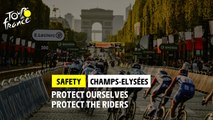 #TDF2021 - Safety - Champs-Elysées arrival