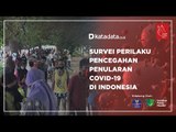 Survei Perilaku Pencegahan Penularan Covid-19 di Indonesia | Katadata Indonesia