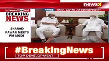 Sharad Pawar Meets PM Modi Meet Amid Maha Strain In Maha Govt NewsX