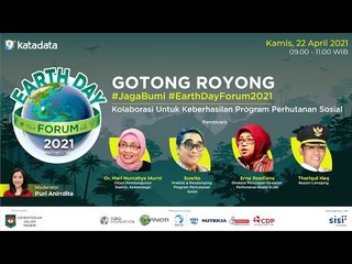 Earth Day Forum 2021 : Kolaborasi Untuk Keberhasilan Program Perhutanan Sosial