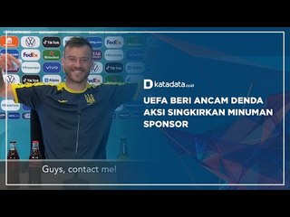 UEFA Beri Ancaman Denda Aksi Singkirkan Minuman Sponsor | Katadata Indonesia