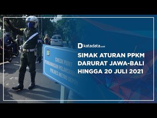 Simak Aturan PPKM Darurat Jawa-Bali Hingga 20 Juli 2021 | Katadata Indonesia