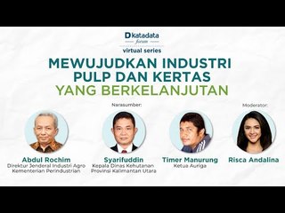 Katadata Forum Virtual Series "Mewujudkan Industri Pulp dan Kertas yang Berkelanjutan"