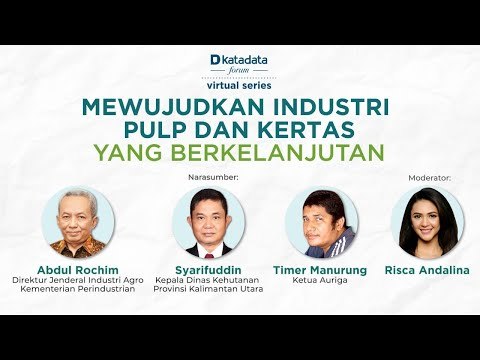 Katadata Forum Virtual Series Mewujudkan Industri Pulp dan Kertas yang Berkelanjutan