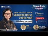 Sri Mulyani: Keluar dari Krisis Covid-19, Ekonomi Harus Lebih Kuat | Katadata Indonesia