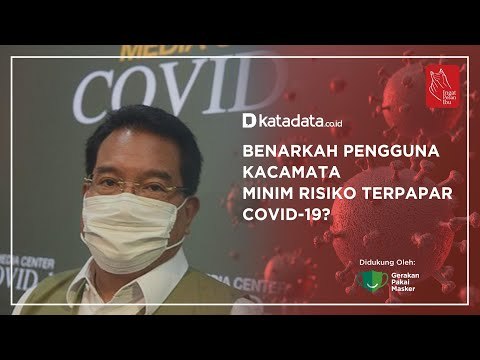 Benarkah Pengguna Kacamata Minim Risiko Terpapar Covid-19? | Katadata Indonesia
