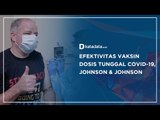 Efektivitas Vaksin Dosis Tunggal Covid-19, Johnson & Johnson | Katadata Indonesia
