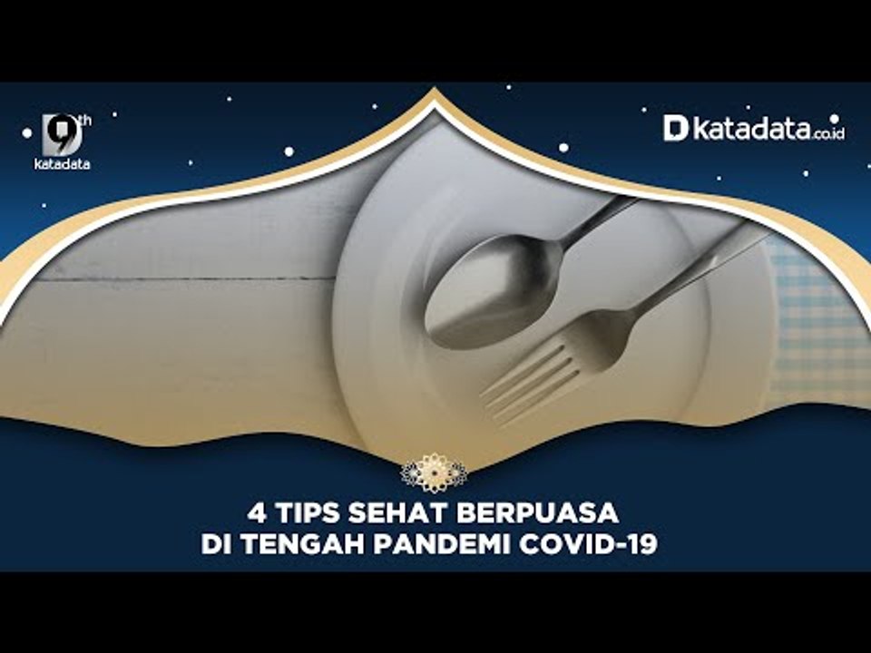 4 Tips Sehat Berpuasa di Tengah Pandemi Covid-19 | Katadata Indonesia