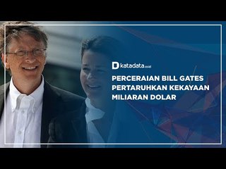 Perceraian Bill Gates Pertaruhkan Kekayaan Miliaran Dolar | Katadata Indonesia