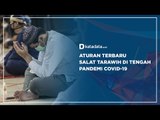 Aturan Terbaru Salat Tarawih di Tengah Pandemi Covid-19| Katadata Indonesia