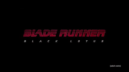 BLADE RUNNER: BLACK LOTUS Official Trailer (2021)