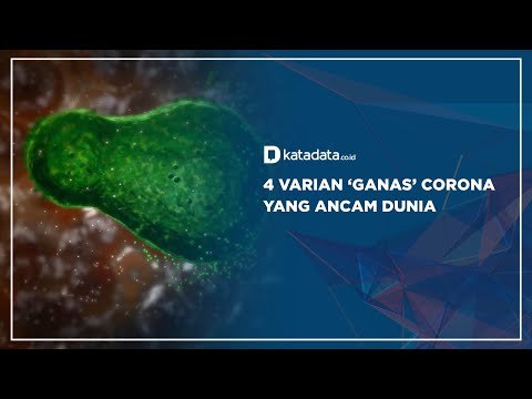 4 Varian ‘Ganas’ Corona yang Ancam Dunia | Katadata Indonesia