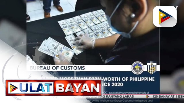 Higit P30-M halaga ng local at foreign currencies, nakumpiska ng BOC simula 2020