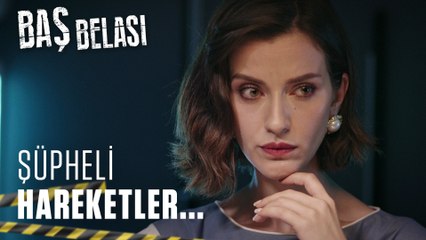 Şüpheli hareketler... - Baş Belası 5. Bölüm