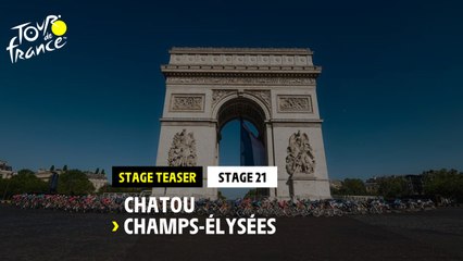 #TDF2021 - Teaser Étape 21 / Stage 21