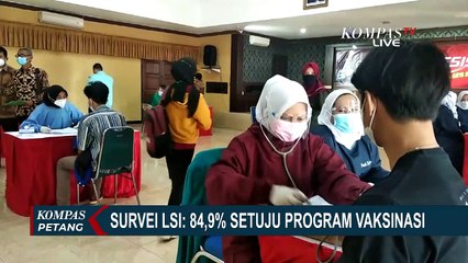 Survei LSI: 84.9 Persen Setuju Program Vaksinasi Corona