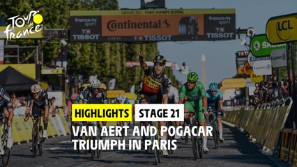 Highlights - Stage 21 - #TDF2021