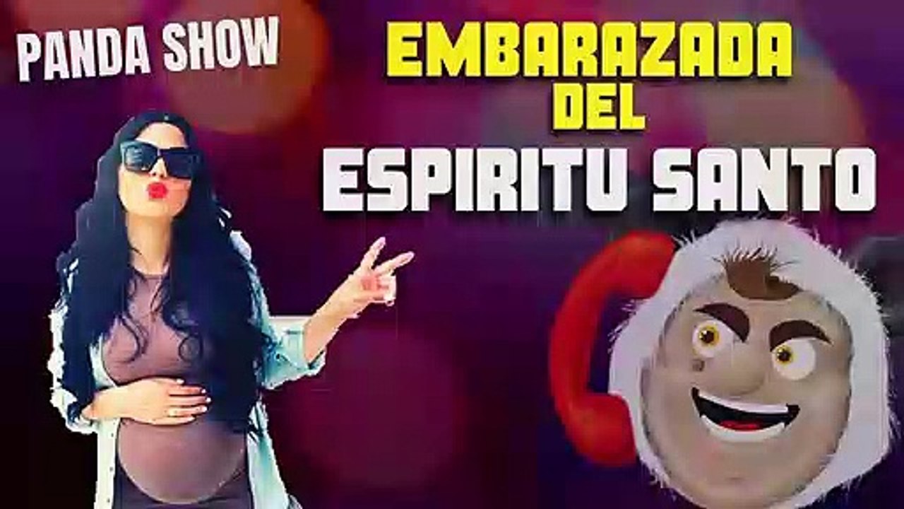 panda show - embarazada del espiritu santo