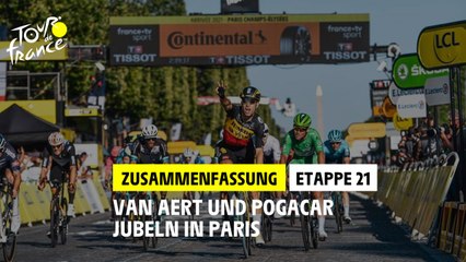 Zusammenfassung - Etappe 21 - #TDF2021
