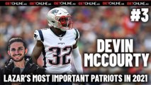 Lazar's Most Important Patriots in 2021: No. 3, Devin McCourty