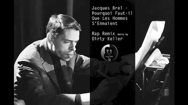 2 Hommage a - Jacques Brel - RAP remix beat music prod. Dirty Keller