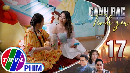 Canh bạc tình yêu - Tập 17[5]: Mỹ Ngọc không hào hứng trước sự thân thiết của Thiên Kim