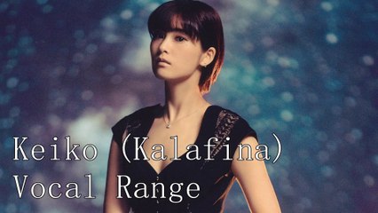 Keiko (Kalafina) Vocal Range (C3 - F#5)