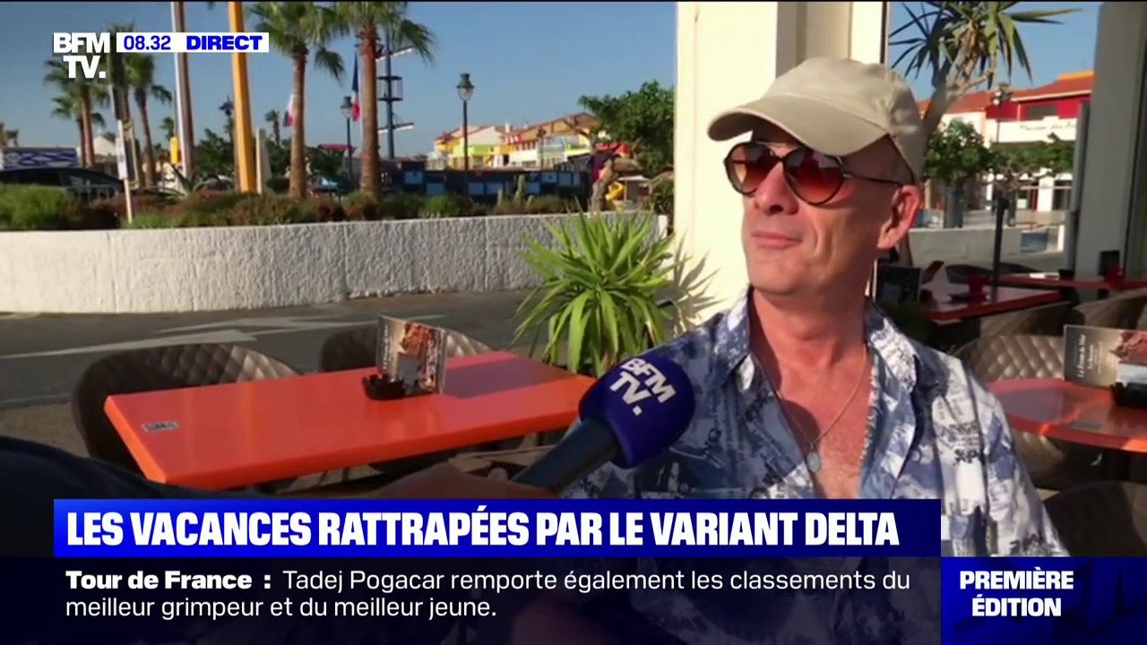 Les vacances rattrapées par le variant Delta da...