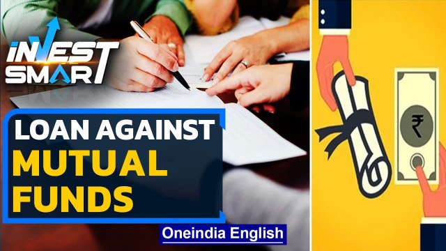 Should You Take Out a Loan Against Your Mutual Funds? | Invest Smart | Oneindia News