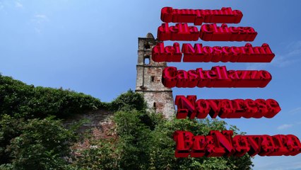 Il Campanile della Chiesa dei Moscherini Castelazzo Novarese (NO)